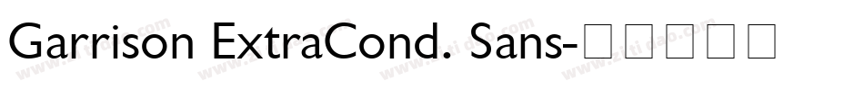 Garrison ExtraCond. Sans字体转换
